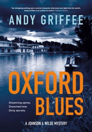 Oxford Blues (Johnson & Wilde Crime Mystery #3) av Andy Griffee
