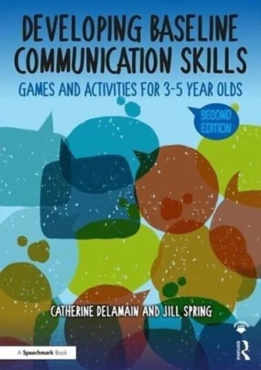 Developing Baseline Communication Skills Av Catherine Delamain, Jill Spring