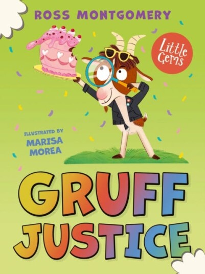 Gruff Justice Gruff Justice