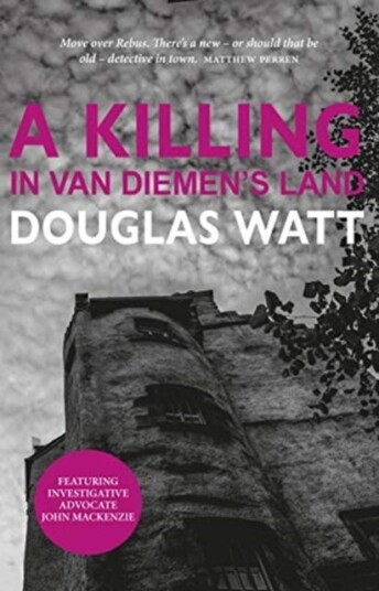 A Killing In Van Diemen'S Land Av Douglas Watt