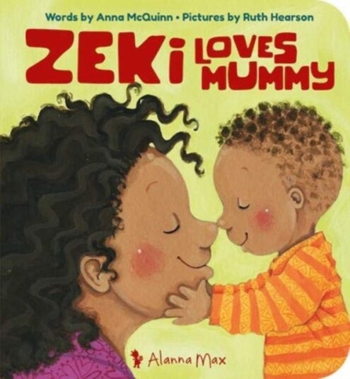 Zeki Loves Mummy Av Anna Mcquinn
