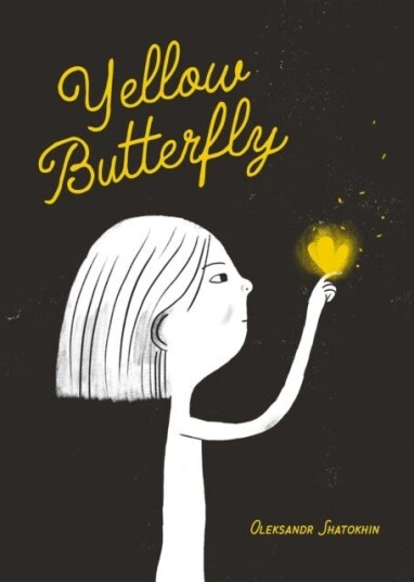 Yellow Butterfly A story from Ukraine