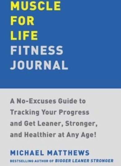 Muscle for Life Fitness Journal