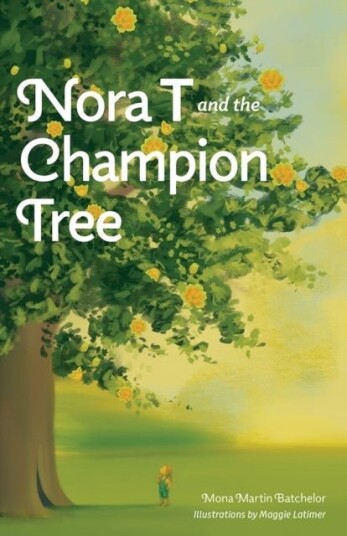 Nora T and the Champion Tree Nora T and the Champion Tree