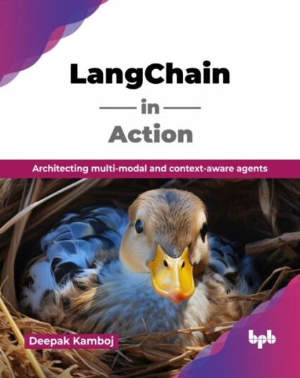 Lang Chain in Action  Architecting multimodal and contextaware agents
