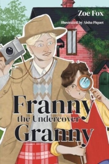 Franny the Undercover Granny Franny the Undercover Granny