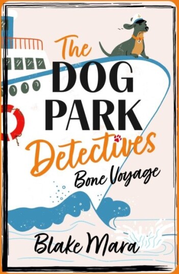 Bone Voyage All paws on deck: there's a killer aboard.