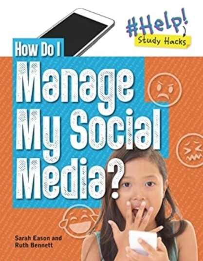 How Do I Manage My Social Media? How Do I Manage My Social Media?