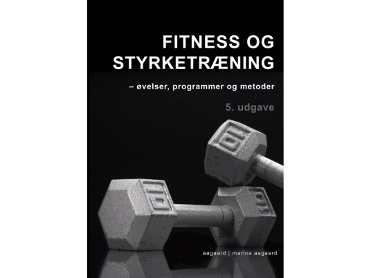 Fitness Og Styrketræning | Marina Aagaard | Språk: Dansk
