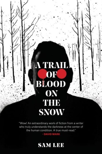 A Trail of Blood on the Snow A Trail of Blood on the Snow