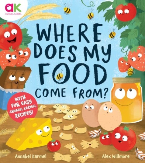 Where Does My Food Come From? Av Annabel Karmel Where Does My Food Come From? Av Annabel Karmel
