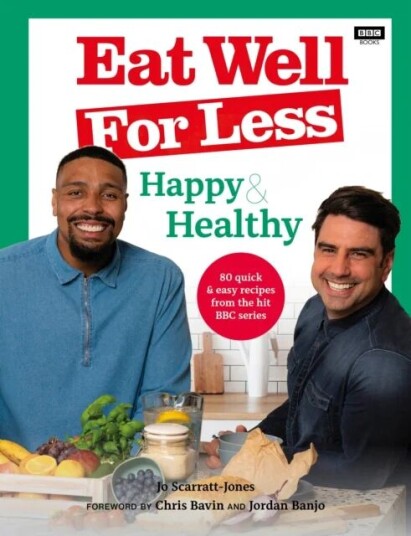 Eat Well For Less: Happy & Healthy Av Jo Scarratt-Jones