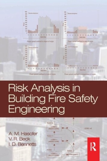 Risk Analysis in Building Fire Safety Engineering Risk Analysis in Building Fire Safety Engineering