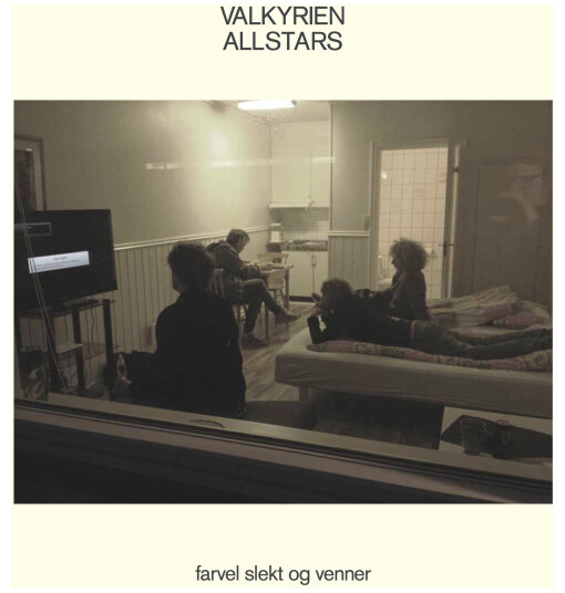 Valkyrien Allstars  Farvel Slekt Og Venner  CD