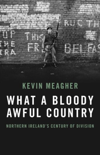 What A Bloody Awful Country Av Kevin Meagher What A Bloody Awful Country Av Kevin Meagher