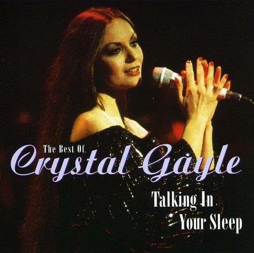 Crystal Gayle Best Of Talking In Your Sleep CD