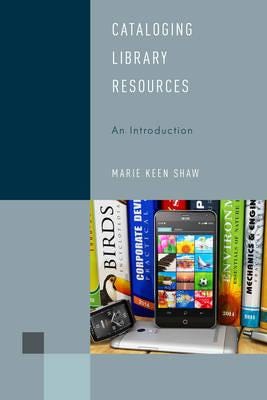Cataloging Library Resources Av Marie Keen Shaw