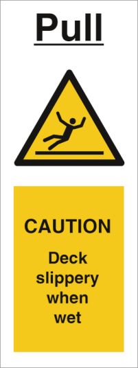Pull- Caution Deck slippery when wet - Selvklebende vinyl - 200 x 75 mm