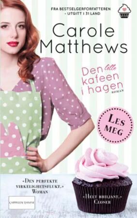 Den Lille Kafeen I Hagen Av Carole Matthews