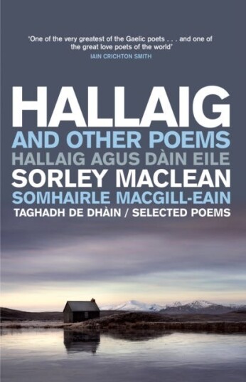 Hallaig and Other Poems Selected Poems of Sorley MacLean