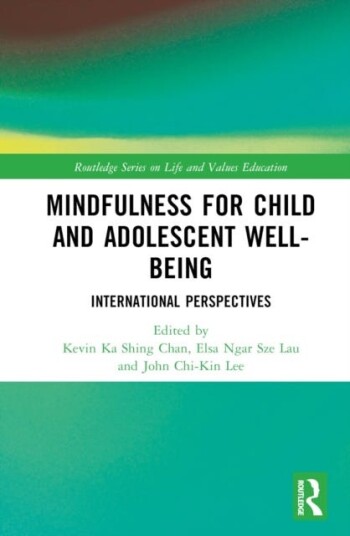 Mindfulness for Child and Adolescent WellBeing International Perspectives