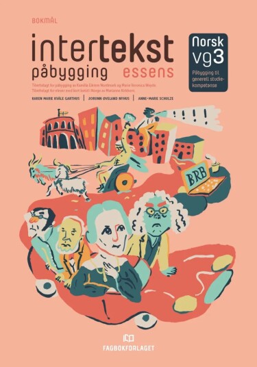 Intertekst Påbygging Essens Av Karen Marie Kvåle Garthus, Marianne Kirkhorn, Kamilla Eikrem Nordmark, Jorunn Øveland Nyhus, Anne-Marie Schulze, Marie