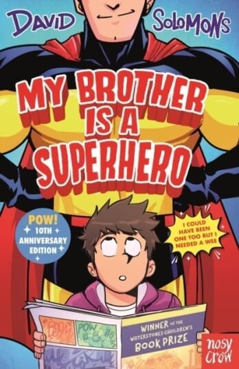 My Brother Is a Superhero My Brother Is a Superhero