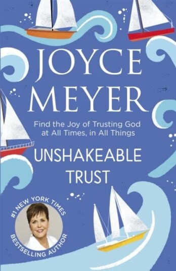 Unshakeable Trust Av Joyce Meyer