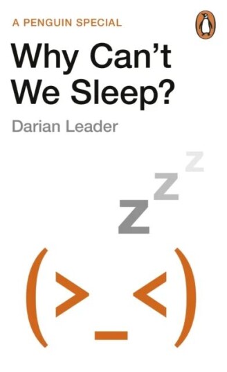 Why Can'T We Sleep? Av Darian Leader