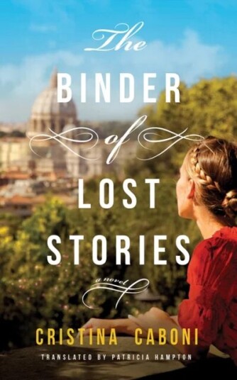 The Binder Of Lost Stories Av Cristina Caboni