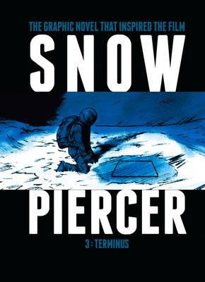 Snowpiercer Vol. 3: Terminus Av Olivier Bocquet