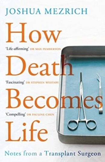 How Death Becomes Life Av Joshua (Author) Mezrich