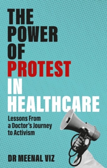 The Power of Protest in Healthcare The Power of Protest in Healthcare