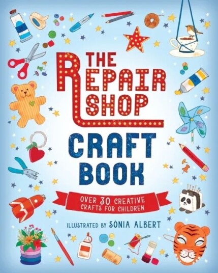 The Repair Shop Craft Book The Repair Shop Craft Book