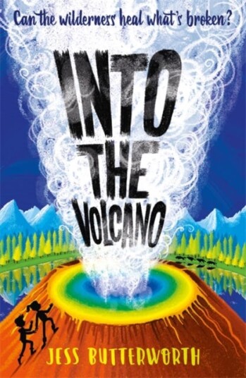 Into The Volcano Av Jess Butterworth