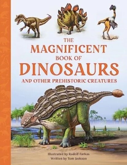 The Magnificent Book Of Dinosaurs Av Tom Jackson