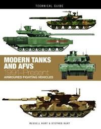 Modern Tanks And Afvs Av Dr Stephen Hart, Professor Russell A. Hart