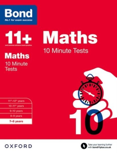 Bond 11+: Maths: 10 Minute Tests  78 years