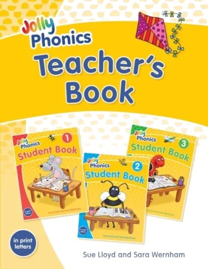 Jolly Phonics Teacher'S Book Av Sara Wernham, Sue Lloyd Jolly Phonics Teacher'S Book Av Sara Wernham, Sue Lloyd