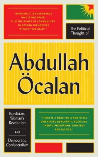 The Political Thought Of Abdullah Ocalan Av Abdullah Oecalan The Political Thought Of Abdullah Ocalan Av Abdullah Oecalan