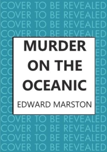 Murder On The Oceanic Av Edward Marston