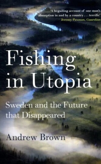 Fishing In Utopia Av Andrew Brown