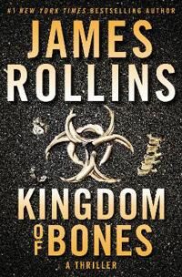 Rollins James Kingdom of Bones