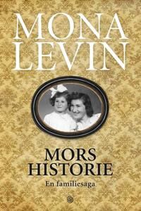 Mors Historie Av Mona Levin