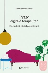 Trygge Digitale Terapeuter Av Kaja Asbjørnsen Betin