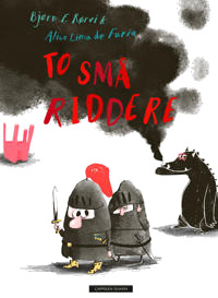 To Små Riddere Av Bjørn F. Rørvik