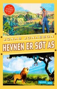 Hevnen Er Søt As Av Jonas Jonasson