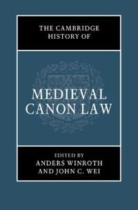 The Cambridge History Of Medieval Canon Law
