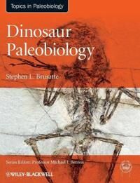 Dinosaur Paleobiology Av Stephen L. (Columbia University) Brusatte