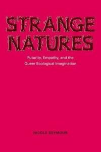Seymour Nicole Strange Natures